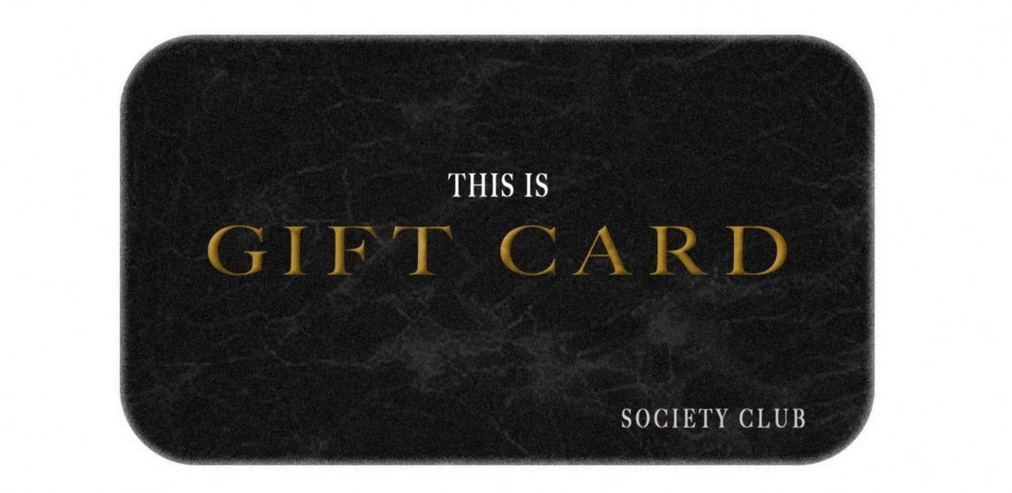 Society Club Gift Card